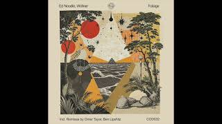 Ed Noodle, Wöllner - Mycelium (Ben Lipshitz Remix) [Circle Of Dreams]