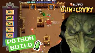 Gobbo Tries A Poison Build Play The Guncrypt Demo On Steam