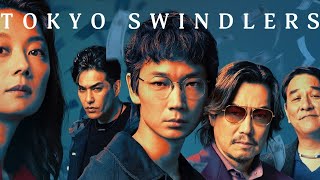 Tokyo Swindlers (2024) Netflix Action Series Trailer (eng sub)