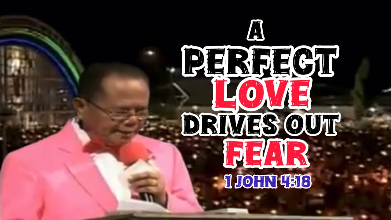 Bro. Mike Velarde Healing Message “A Perfect Love Drives out Fear” (playback 2017)