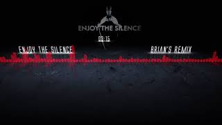 Depeche Mode - Enjoy The Silence (Brian's Remix)