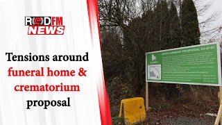 Tensions around funeral home & crematorium proposal