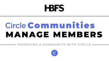 How to manage and edit members in a Circle Community | Managing a Circle Community Series