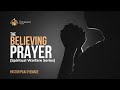 The believing prayer  spiritual warfare series   2nd service  12th may 2024