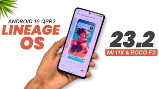 LineageOS 23.2 Android 16 QPR2 | Mi 11X & POCO F3 - Best Daily Driver For 2026 screenshot 5
