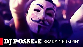 Dj Posse-E x Clubbasse - Ready 4 Pumpin'