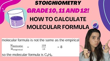 Molecular formula: How to calculate | Quantitative aspects of chemical change Stoichiometry