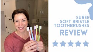 Review of Suree Soft Bristle Toothbrushes by Erin Zwigart 20 views 1 month ago 1 minute, 3 seconds