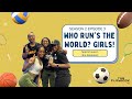 The playbook atl s2 e3who runs the world girls