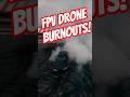 FPV Drone with the 🔥🔥 🎥:@deenrevzz #burnoutnationals