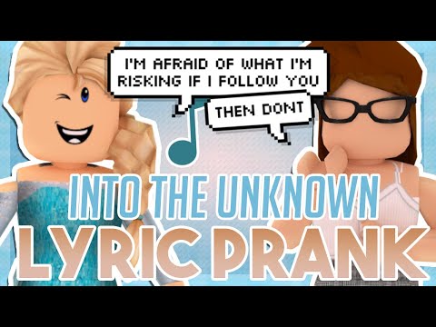 into-the-unknown-lyric-prank-||-roblox-❄️