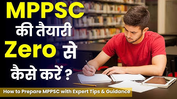 MPPSC Prepration Tips For Beginners | How to start MPPSC Prepration |MPPSC preparation strategy