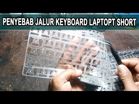 Penyebab terjadinya short pada jalur keyboard laptop dan penjelasannya