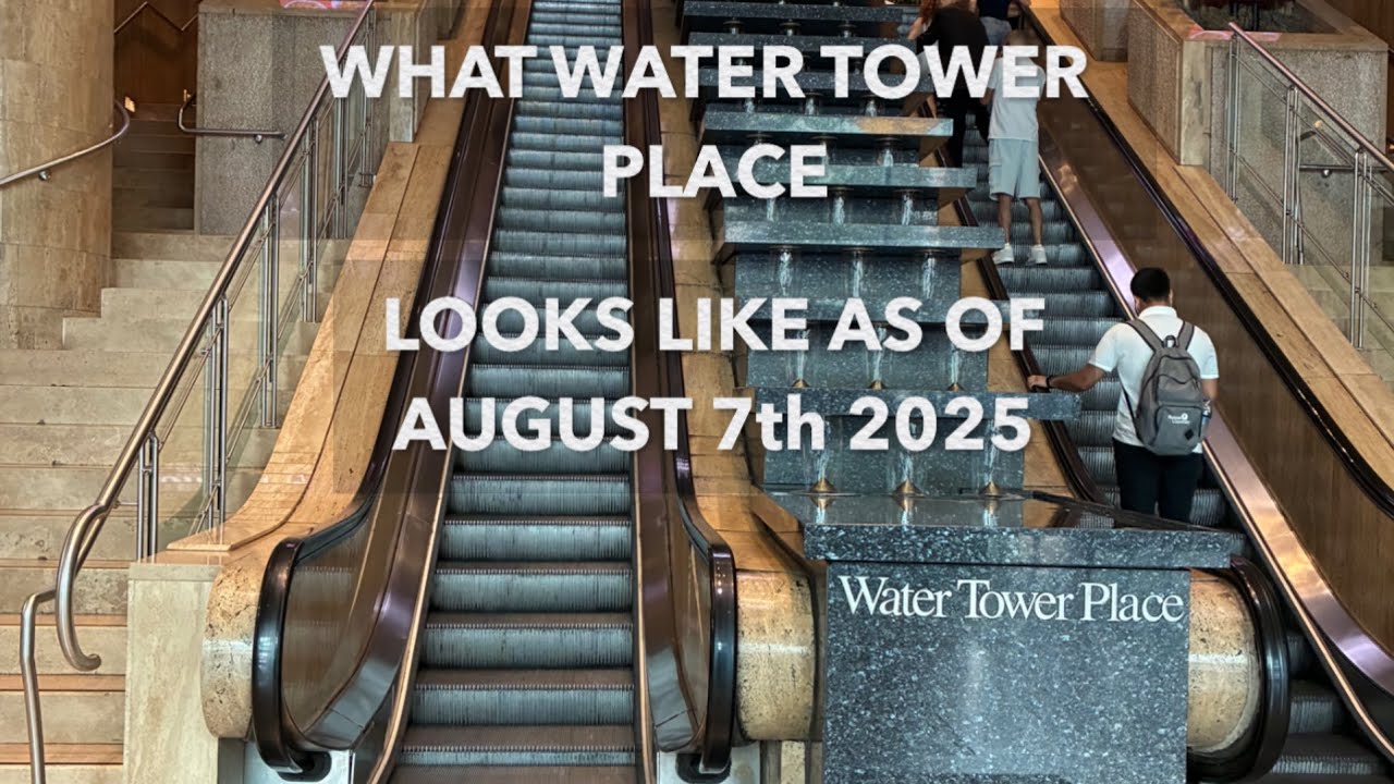 What Water Tower Place in Downtown Chicago looks like as of August 7th 2025