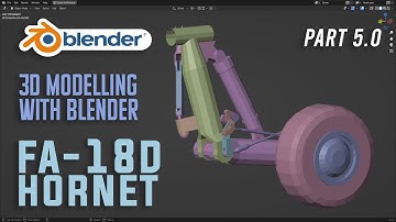 Blender : How to 3D Modelling Hornet FA-18D Part-5 : Modelling landing gear