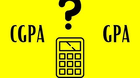 Your GPA may be looking better than your CGPA - Check this