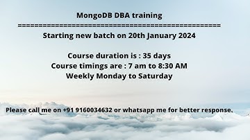 Starting new MONGODB DBA from 20th JAN 2024