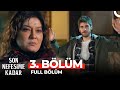 Son Nefesime Kadar 3 Bölüm 