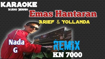 Emas Hantaran Arief & Yollanda Karaoke Remix KN 7000 Nada|| G #emashantaran