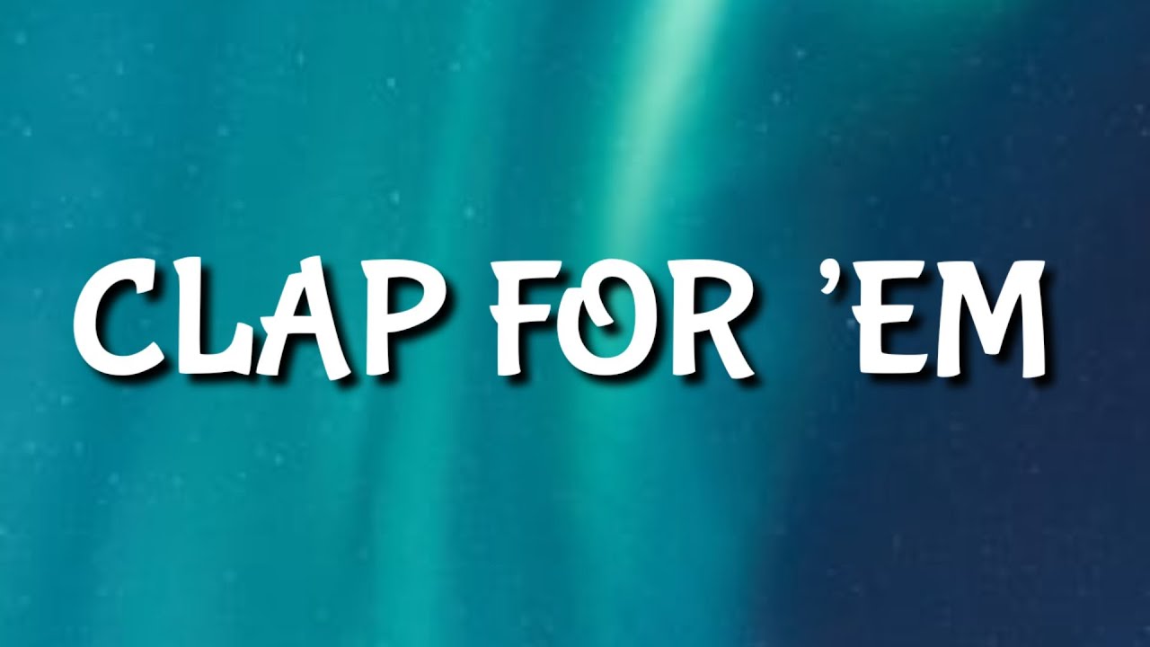 YungManny - Clap For Em (Lyrics) Ft. Flo Milli & Sada Baby