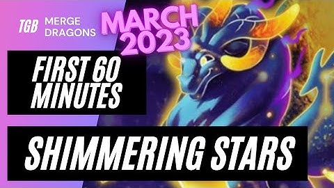 Merge Dragons Shimmering Stars Event First 60 Minutes
