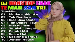 PALING DI CARI DJ DANGDUT NONSTOP FULL BASS - MUTIARA HIDUPKU REMIX FULL ALBUM