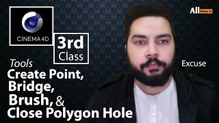 Cinema 4D Create Point Tool, Bridge Tool, Brush Tool, and Close Polygon Hole Tool  in Urdu/Hindi