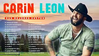 CARIN LEON Mix Exitos 💖 Sus Mejores Romanticos - Álbum Completo Más Popular 🎶 Musica de Carin León