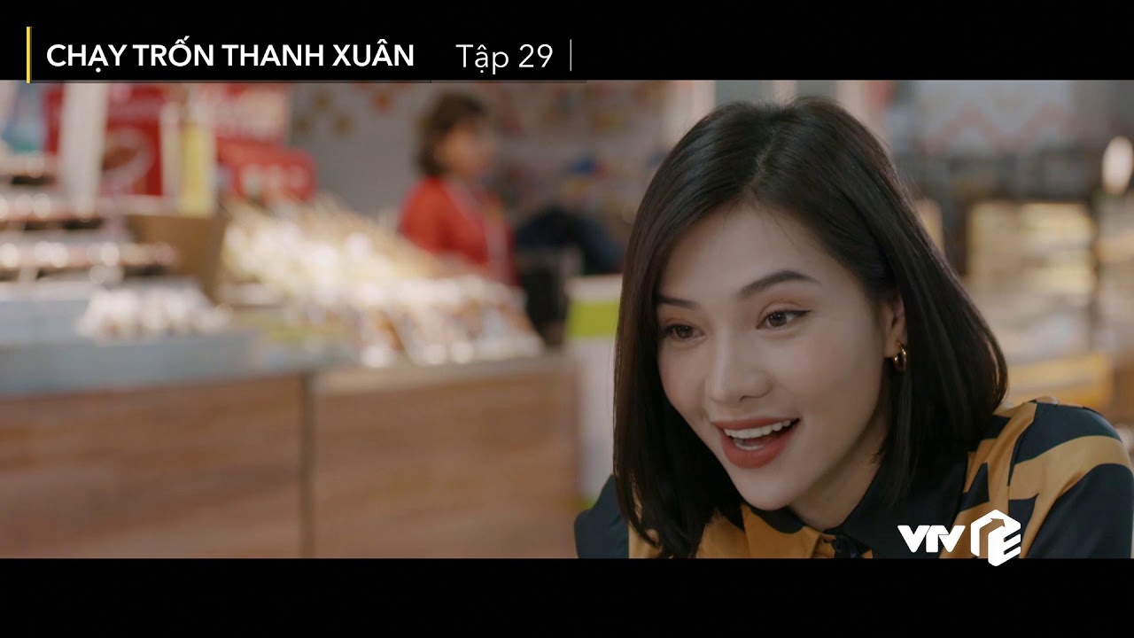 Chạy Trốn Thanh Xuan Tập 29 Phi Cầu Hon An Va Cai Kết Vtv Vn