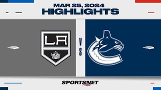 NHL Highlights | Kings vs. Canucks - March 25, 2024