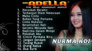 NURMA KDI BARENG OM ADELLA FULL ALBUM TERBAIK PILIHAN 2021
