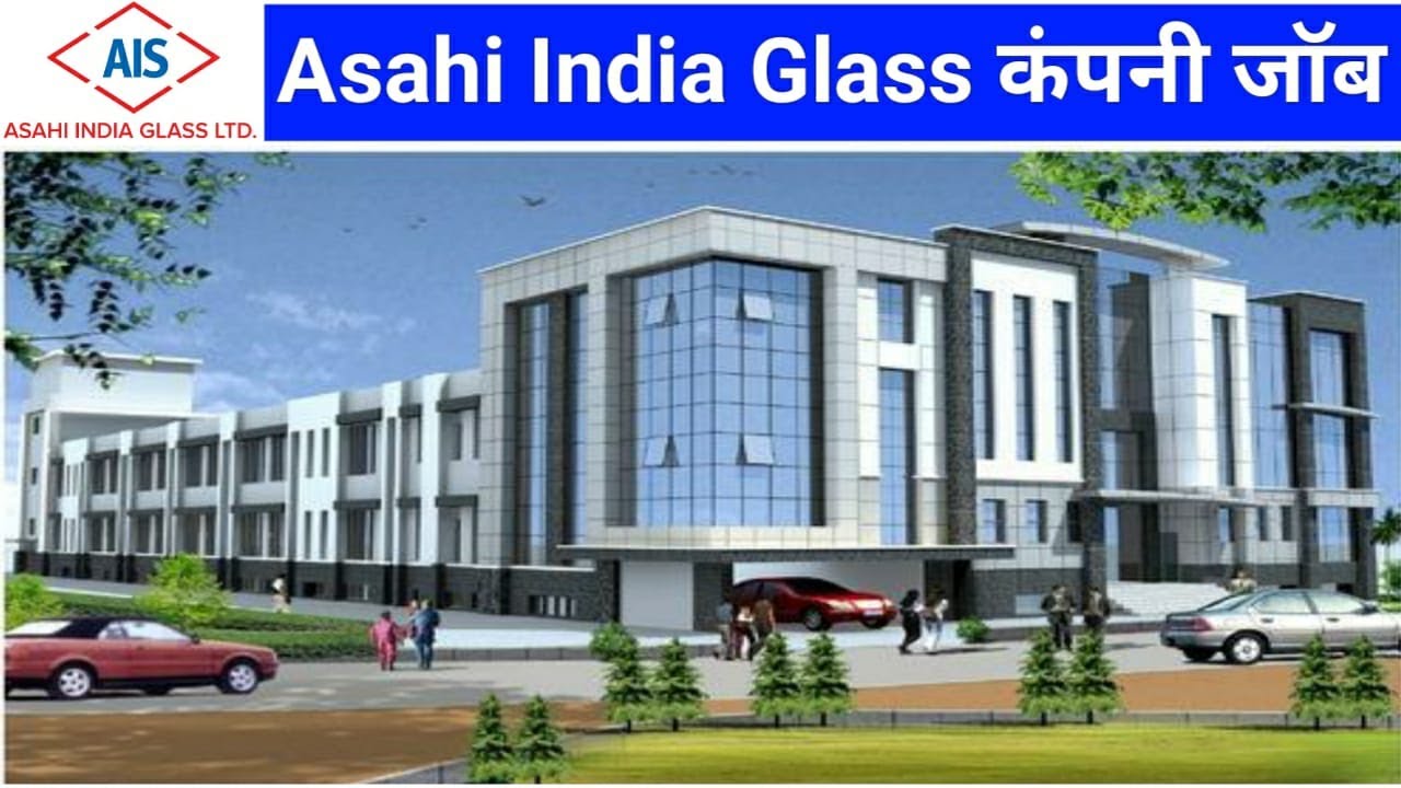 Asahi India Glass Pvt Ltd job in bawal for 12th pass bawal me