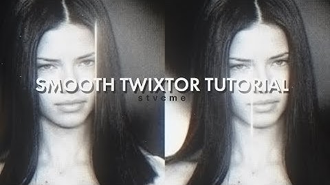 SMOOTH TWIXTOR TUTORIAL | nodevideo.
