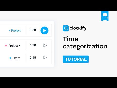 Time Categorization | Clockify Tutorial (2024)