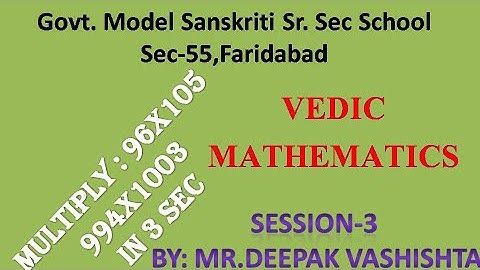 Vedic Mathematics, Session-3