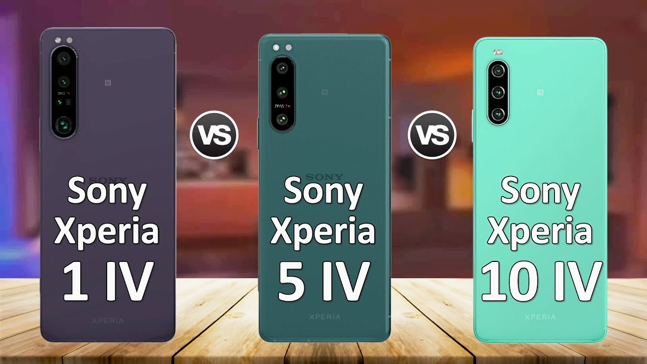 Sony Xperia 1 IV vs Sony Xperia 5 IV vs Sony Xperia 10 IV - 123Specs