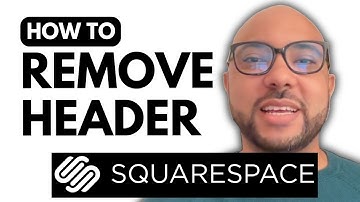 How to Remove the Header from Squarespace