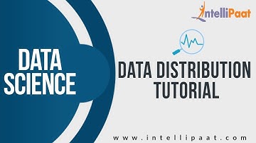Data Distribution | Data Science Tutorial | Data Science Course | data science online | Intellipaat
