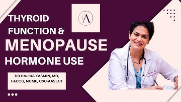 Thyroid function and Menopause hormone use.