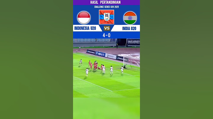 Hasil indonesia u-20 vs india u-20 !!