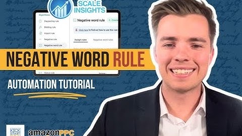 Scale Insights Negative Word Rule Automation Setup - How to Advanced Amazon PPC Guide