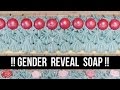 GENDER REVEAL SOAP | Royalty Soaps