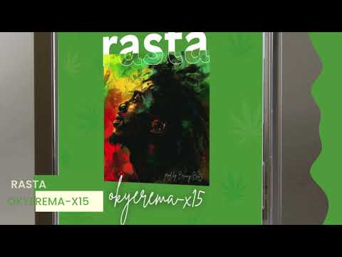 RASTA (Audio) by OKYEREMA-X15