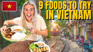 Vietnam Food Tour  9 Foods You HAVE To Try in Hanoi (Americans Try Vietnamese Food)