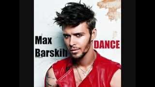Max Barskih (Makc Barskih) - Dance