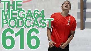 Mega64 Podcast 616 - We Got Credit Carded At The Olympics
