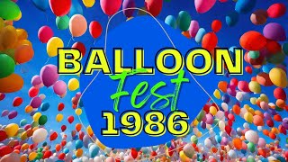 Remembering The Infamous Balloonfest 86 In Cleveland, Ohio
