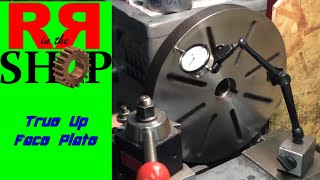 How To True Up a Metal Lathe Face Plate