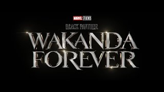 Black Panther: Wakanda Forever Comic-Con Teaser Trailer (2022)