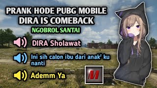 DIRA IS COMEBACK - NGOBROL SANTAI - SHOLAWATAN - PRANK PUBG MOBILE screenshot 3